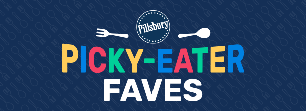 Pillsbury Picky-Eater Faves