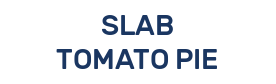 SLAB TOMATO PIE