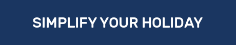 SIMPLIFY YOUR HOLIDAY