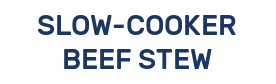 SLOW-COOKER BEEF STEW