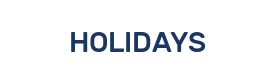 HOLIDAYS