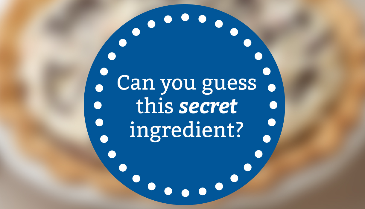 Can you guess this secret ingredient?