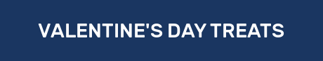 VALENTINE'S DAY TREATS