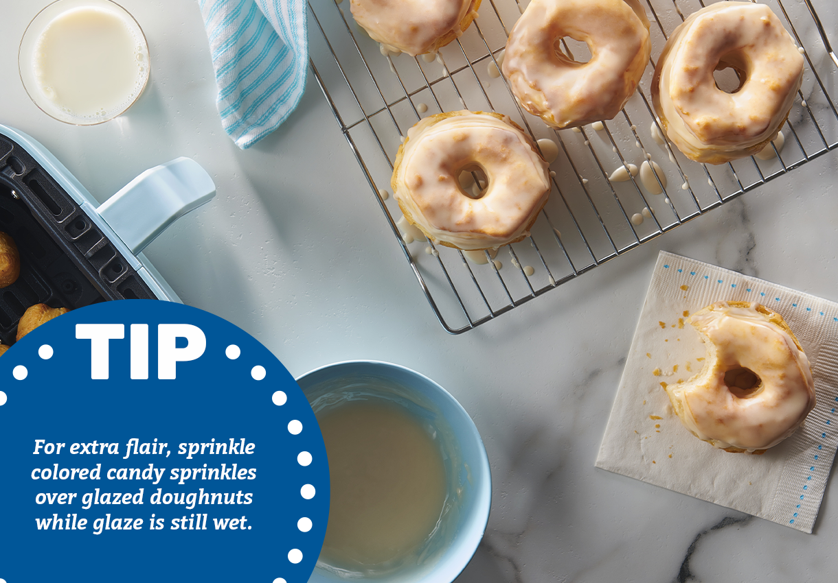 Tip; For extra flair, sprinkle colored candy sprinkles over glazed doughnuts while glaze is still wet.