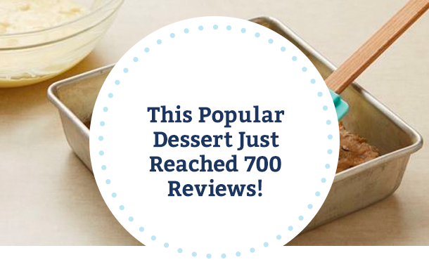 This Popular Dessert Just Reached 700 Reviews!