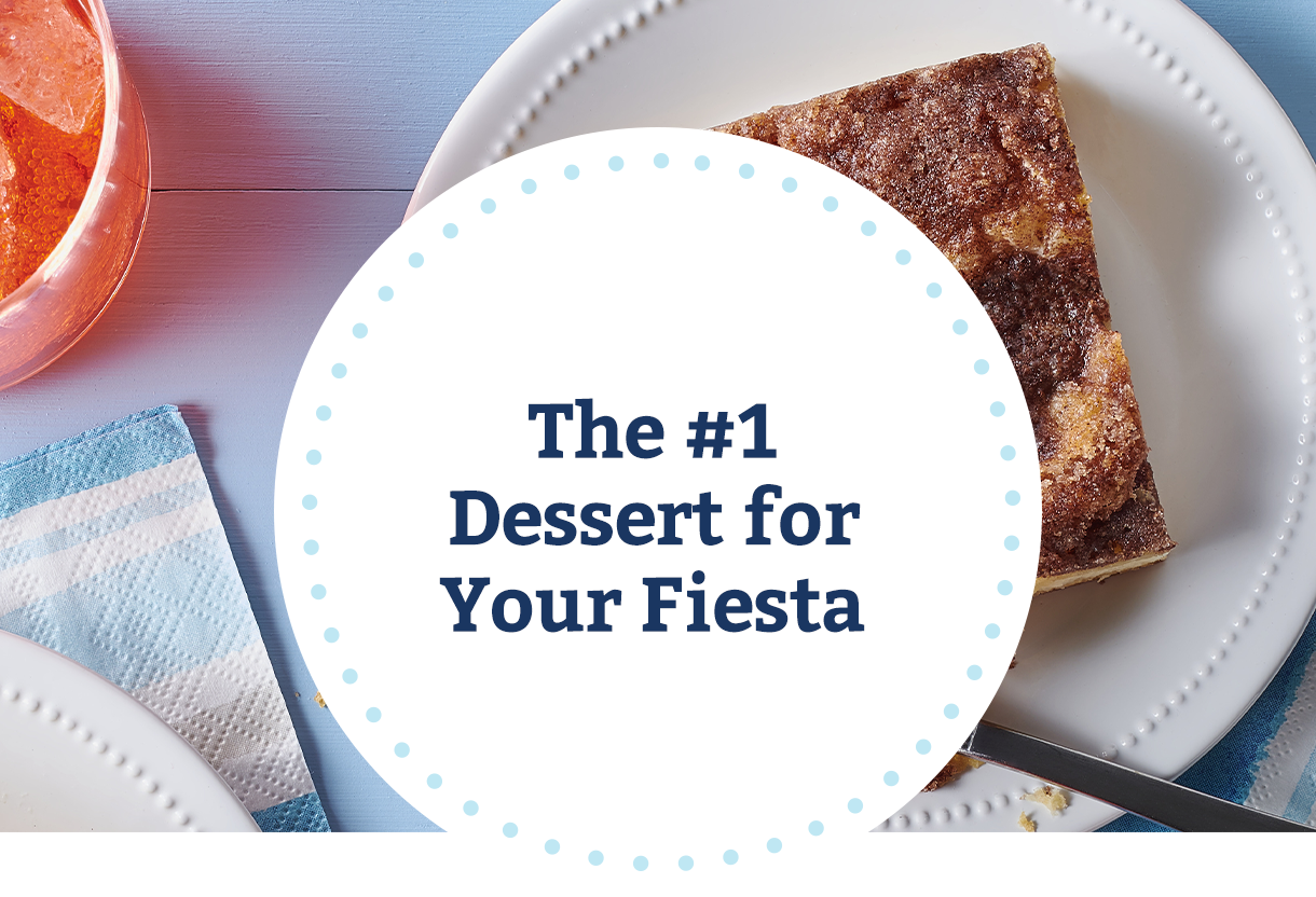 The #1 Dessert for Your Fiesta