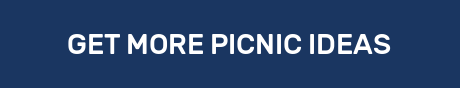 GET MORE PICNIC IDEAS