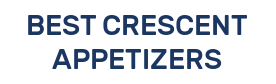 BEST CRESCENT APPETIZERS