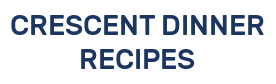 CRESCENT DINNER RECIPES