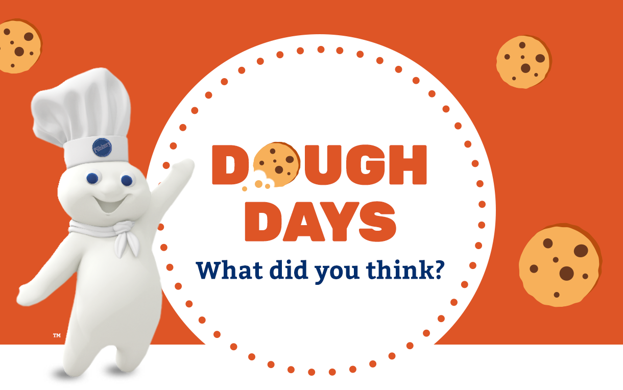 Dough Days - What did you think?