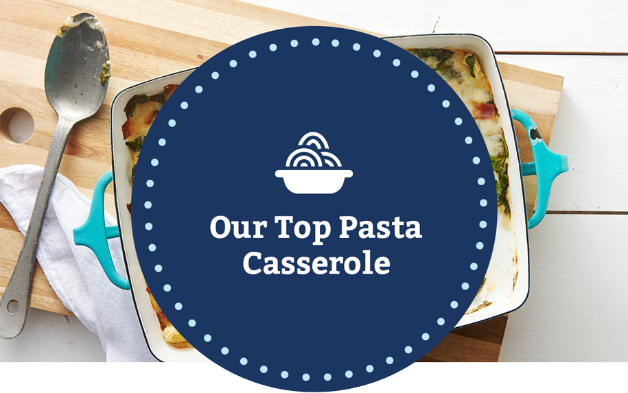 Our Top Pasta Casserole