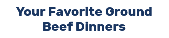 Your Favorite Ground Beef Dinners