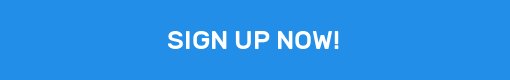 SIGN UP NOW!