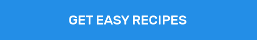 GET EASY RECIPES