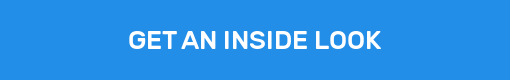 GET AN INSIDE LOOK