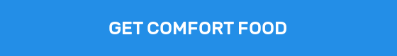 GET COMFORT FOOD