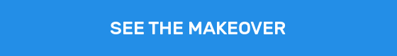 SEE THE MAKEOVER