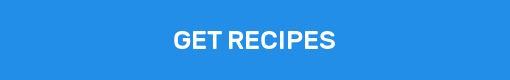 GET RECIPES