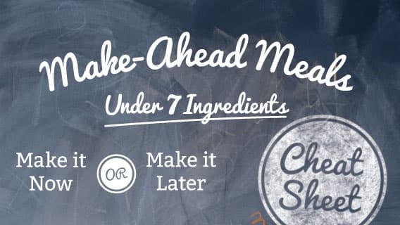MakeAheadMealsCheatSheet