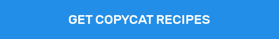 GET COPYCAT RECIPES