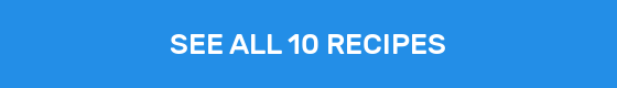 SEE ALL 10 RECIPES