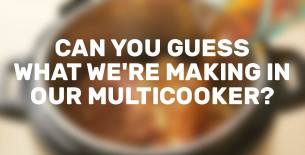 Can You Guess What We're Making In Our Multicooker?