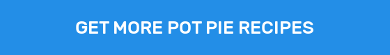 GET MORE POT PIE RECIPES