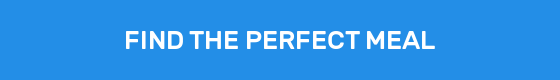 FIND THE PERFECT MEAL