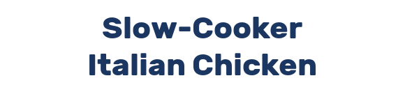 Slow-Cooker Italian Chicken