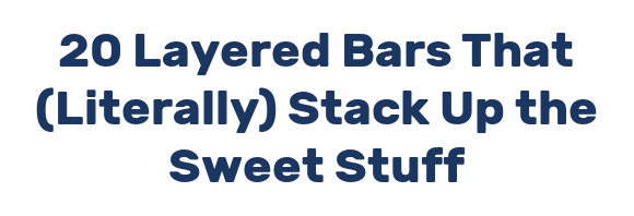 20 Layered Bars That (Literally) Stack Up the Sweet Stuff