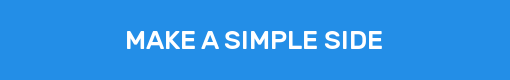 MAKE A SIMPLE SIDE