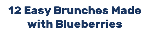 12 Easy Brunches Made with Blueberries