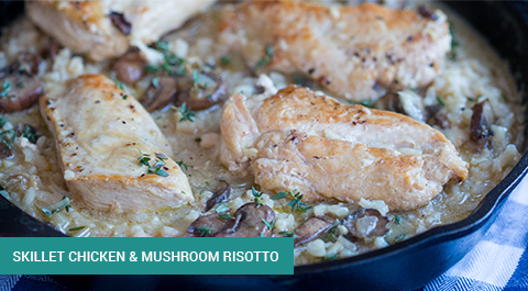 Skillet & Chicken Mushroom Risotto