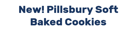 New! Pillsbury Soft Baked Cookies