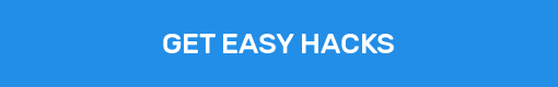 GET EASY HACKS