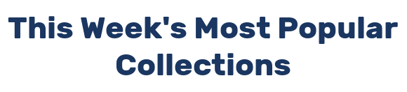 This Week's Most Popular Collections