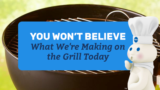You Won't Believe What We're Making on the Grill Today