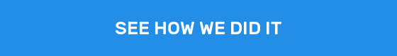 SEE HOW WE DID IT