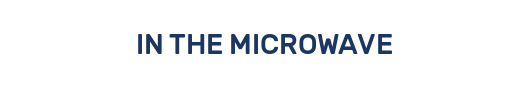 IN THE MICROWAVE