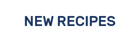 NEW RECIPES