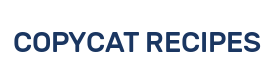 COPYCAT RECIPES