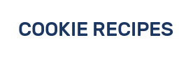 COOKIE RECIPES
