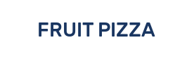 FRUIT PIZZA
