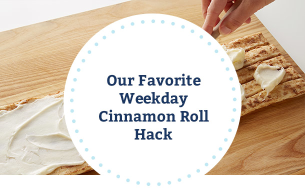 Our Weekday Cinnamon Roll Hack
