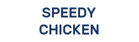 SPEEDY CHICKEN