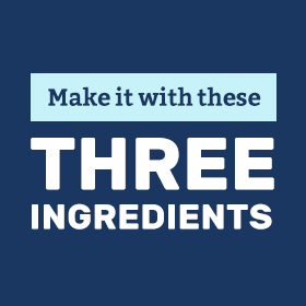 Just 3 Ingredients