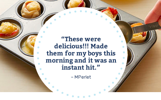"These were delicious!!! Made them for my boys this morning and it was an instant hit." -MPerlet