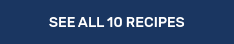 SEE ALL 10 RECIPES