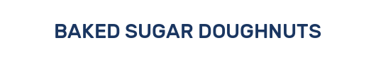 BAKED SUGAR DOUGHNUTS