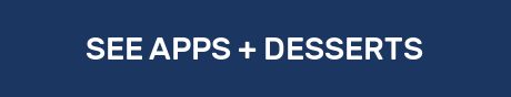 SEE APPS + DESSERTS